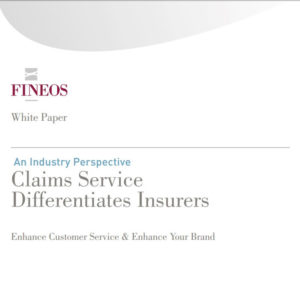 FINEOS White Paper: Claims Service Differentiates Insurers