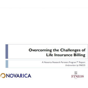 Novarica Report: Overcoming the Challenges of Life Insurance Billing