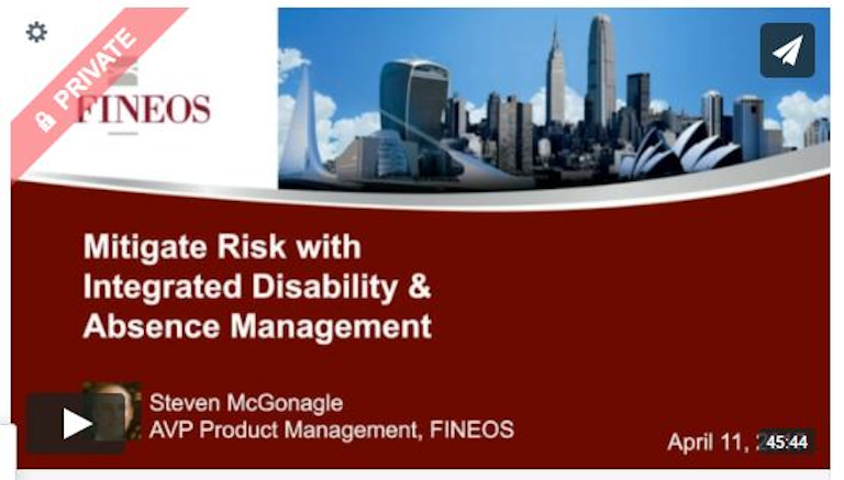 FINEOS Webinar: Mitigating Risk with Integrated Disability & Absence Management