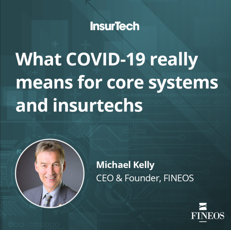 What Covid-19 Really Means for Core Systems and InsurTechs