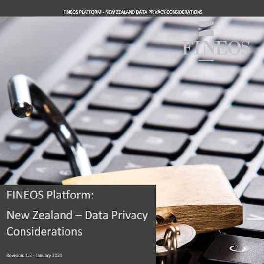 White Paper: FINEOS Platform - New Zealand Data Privacy Considerations