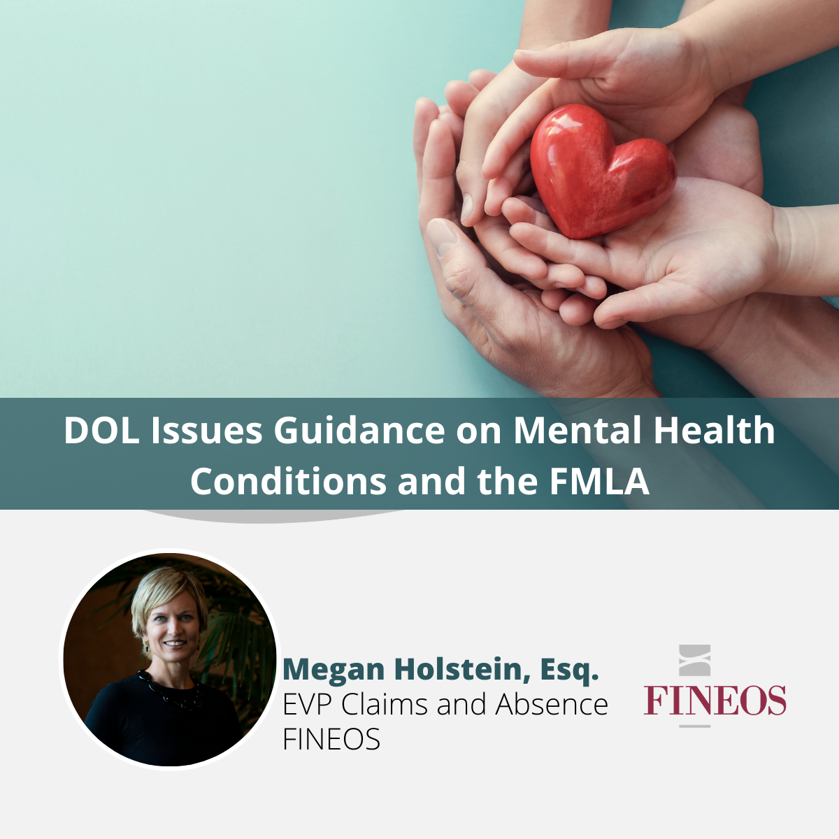 DOL Issues Guidance on Mental Health Conditions and the FMLA
