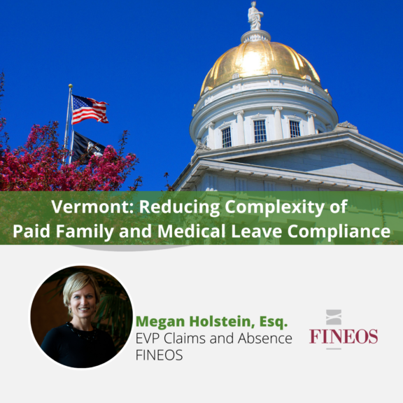Vermont: Reducing Complexity of Paid Family and Medical Leave Compliance
