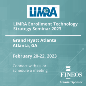 LIMRA Enrollment Technology Strategy Seminar 2023 LIMRA Enrollment Technology Strategy Seminar 2023