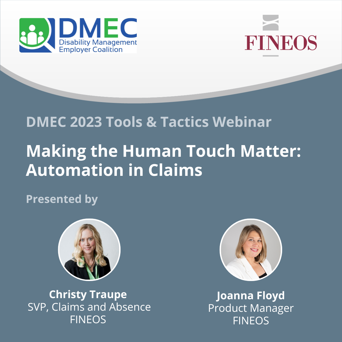 2023 Tools & Tactics Webinar: Making the Human Touch Matter - Automation in Claims
