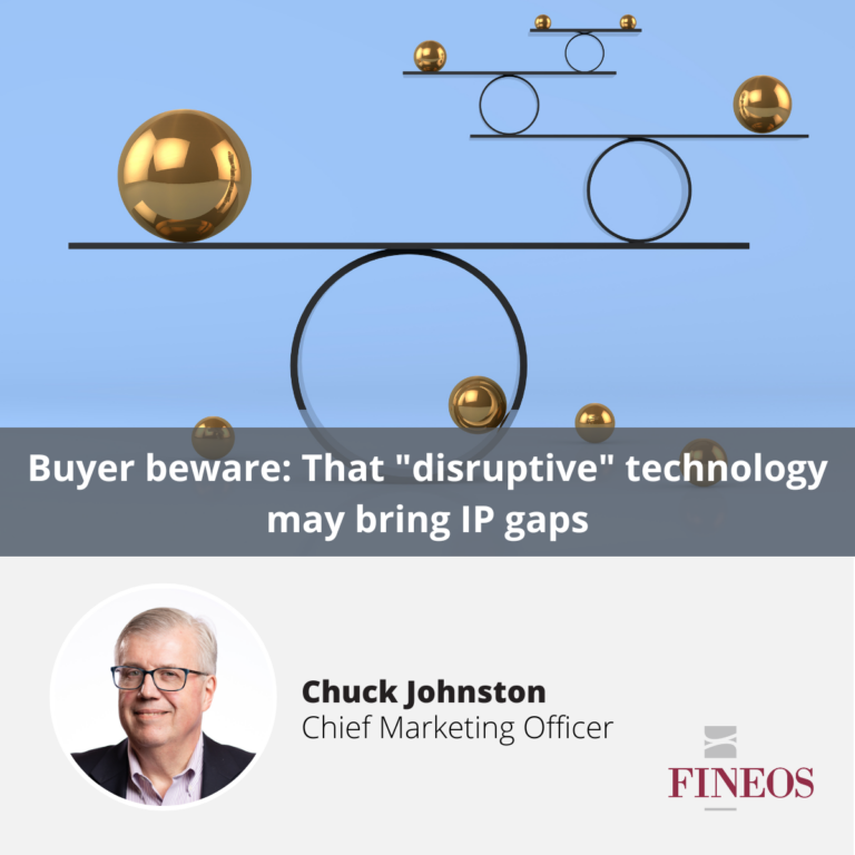 Buyer beware: That “disruptive” technology may bring IP gaps