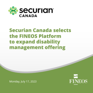 Securian Canada selects the FINEOS Platform to expand disability management offering