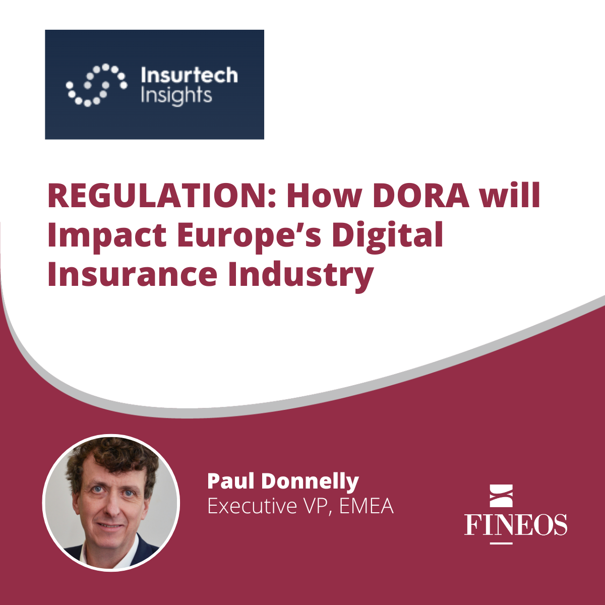 How DORA will Impact Europe’s Digital Insurance Industry