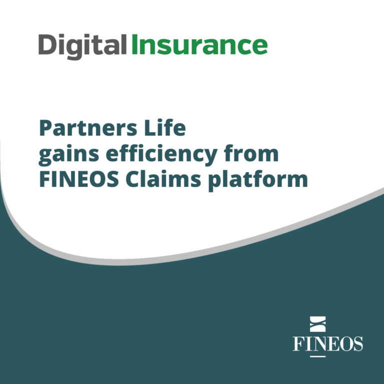 Partners Life gains efficiency from FINEOS Claims platform