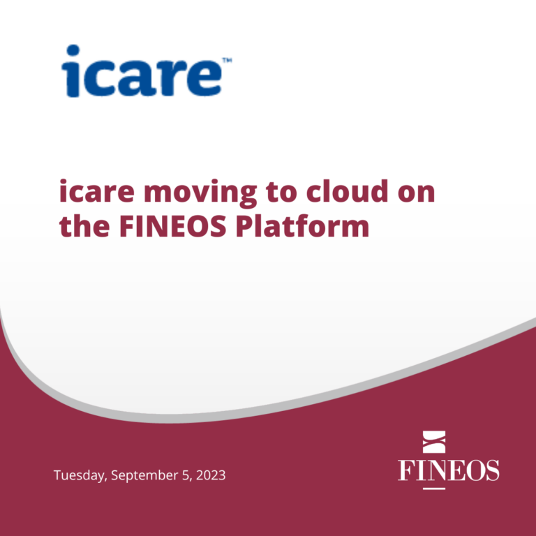 icare moving to cloud on the FINEOS Platform