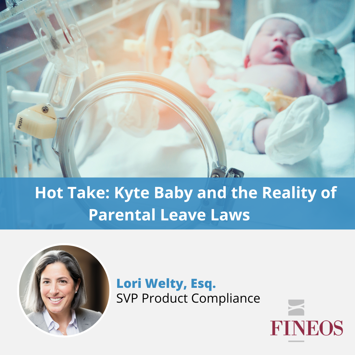 Kyte Baby and the Reality of Parental Leave Laws | FINEOS