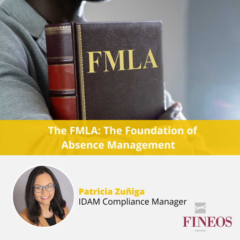 The FMLA: The Foundation of Absence Management