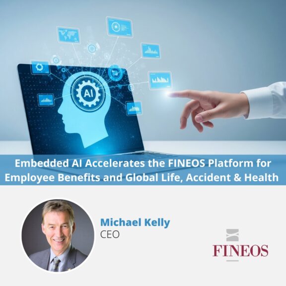 Embedded AI Accelerates the FINEOS Platform for Employee Benefits and Global Life, Accident & Health