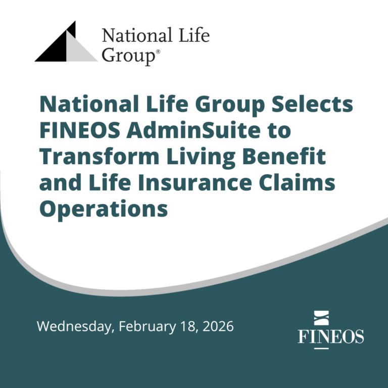 National Life Group Selects FINEOS AdminSuite to Transform Living Benefit and Life Insurance Claims Operations