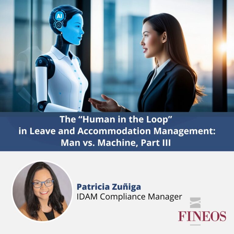The "Human in the Loop" in Leave and Accommodation Management: Man vs. Machine, Part III 