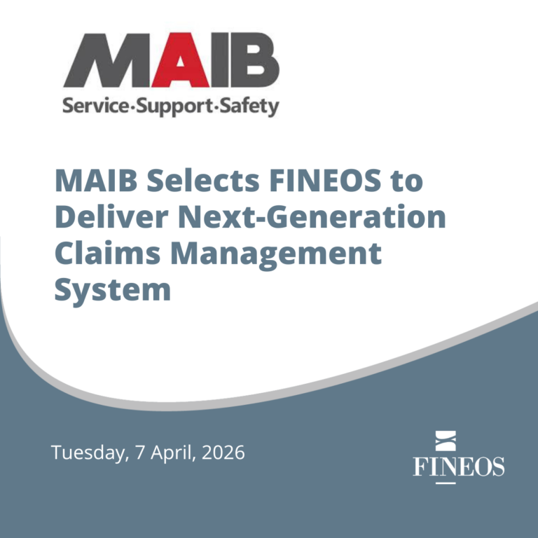 MAIB Selects FINEOS to Deliver Next-Generation Claims Management System